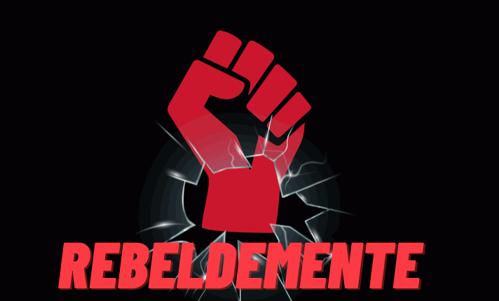 Rebeldemente – Discover Your Inner Strength Without Fears