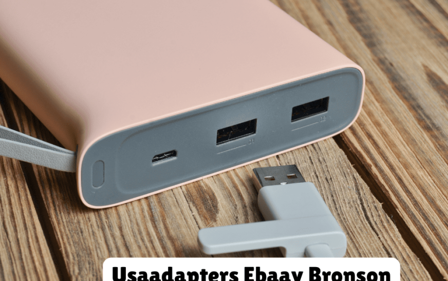 Usaadapters Ebaay Bronson: Your Go-To Mobile Accessories