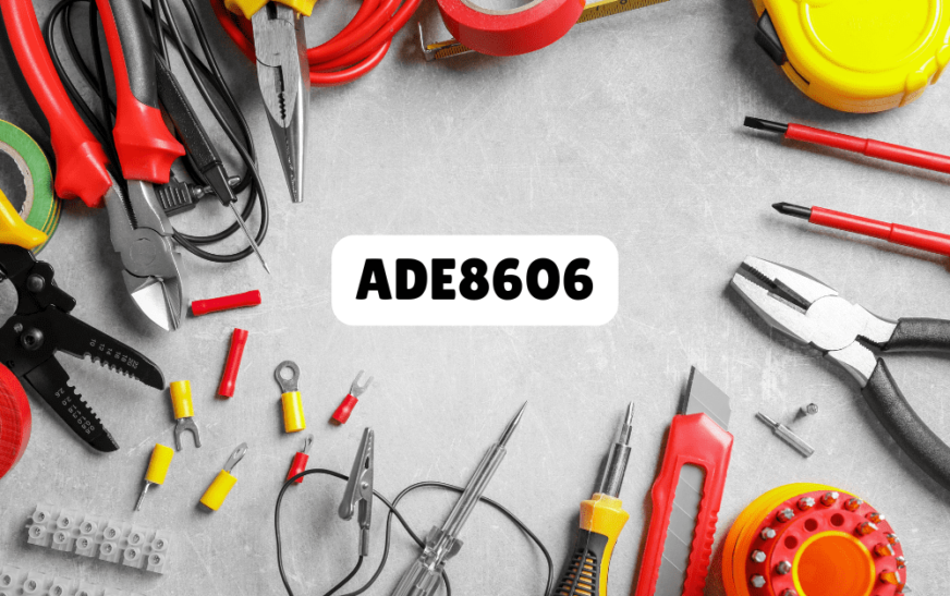 ADE8606: Guide to Its Features, Applications, and Benefits