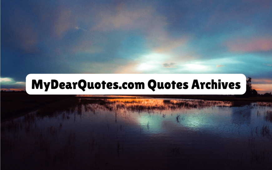 MyDearQuotes.com Quotes Archives