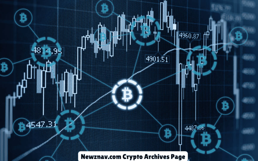 Newznav.com Crypto Archives Page: Your Ultimate Resource for Cryptocurrency News