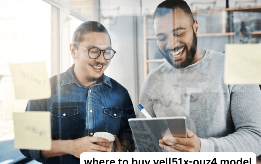 Where to Buy YELL51X-OUZ4 Model: A Complete Guide to Finding the Best Deals